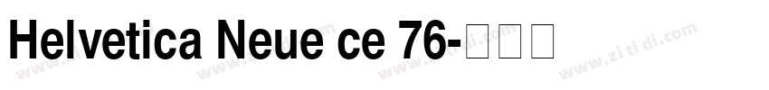 Helvetica Neue ce 76字体转换